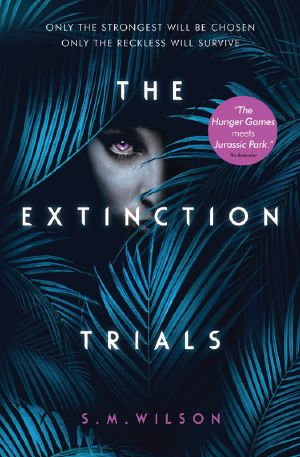 [The Extinction Trials 01] • The Extinction Trials
